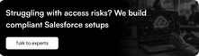 Struggling with access risks? We build compliant Salesforce setups