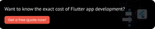 Want to know the exact cost of Flutter app development? 