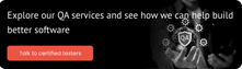 Talk to certified testers