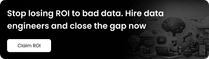 Stop losing ROI to bad data. Hire data engineers and close the gap now