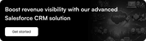 Boost revenue visibility with our advanced Salesforce CRM solution