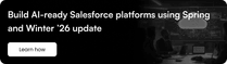 Build AI-ready Salesforce platforms using Spring and Winter ’26 update