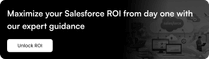 Maximize your Salesforce ROI from day one with our expert guidance