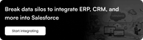 Break data silos to integrate ERP, CRM, and more into Salesforce